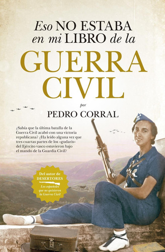 Eso No Estaba En Mi Libro De La Guerra Civil