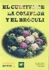 Cultivo De La Coliflor Y El Brocoli (rustica) - Maroto Jose