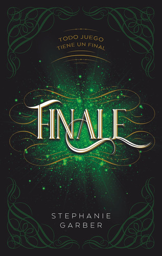 Finale: Todo juego tiene un final, de Stephanie Garber. Serie Caraval, vol. 3.0. Editorial Puck, tapa blanda, edición 1.0 en español, 2021