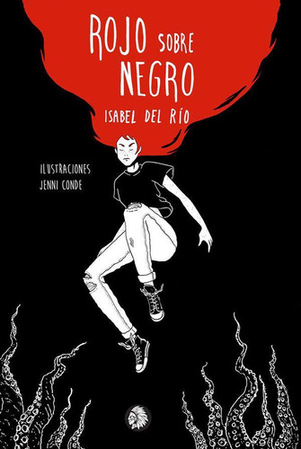 Libro: Rojo Sobre Negro. Del Rio Sanz, Isabel. Apache Libros