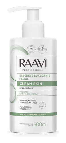 Sabonete Suavizante Facial Clean Skin 500ml Raavi Momento de aplicação Dia/Noite Tipo de pele Todo tipo de pele