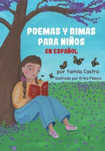 Poemas Y Rimas Para Niños En Español - Castro,..., De Castro, Yamila. Editorial Bowker En Español