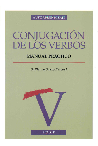 Conjugacion De Los Verbos - Suazo, G,