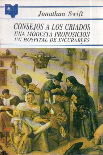 Consejos A Los Criados Jonathan Swift 