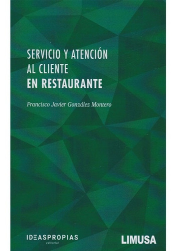 Servicio Y Atención Al Cliente En Restaurante