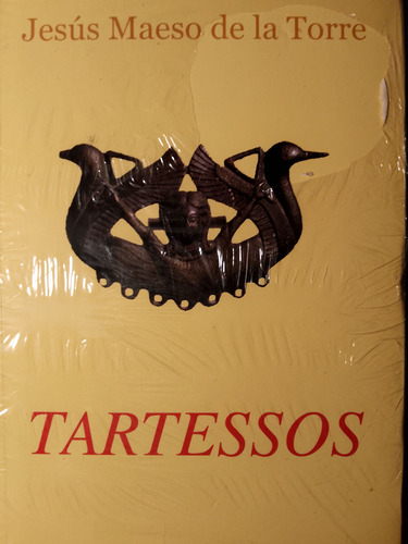 Tartessos - Jesus De La Torre - Editorial Folio