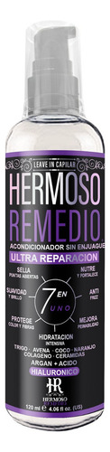 Leave In Capilar Acondicionador Sin Enjuague Tratamiento Cabello Maltratado Dañado 120 ml Hermoso Remedio ®