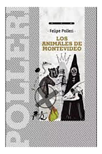 Los Animales De Montevideo - Polleri, Felipe - #w