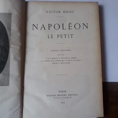 Napoléon Le Petit (edition Illustrée) Victor Hugo