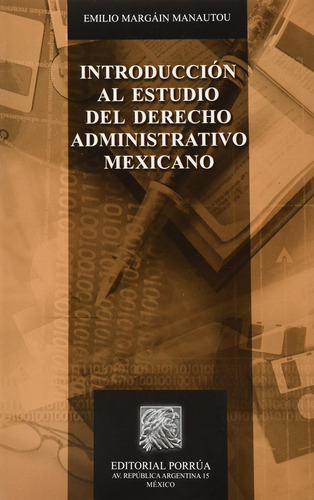 Introducción Al Estudio Del Derecho Administrativo Mexicano