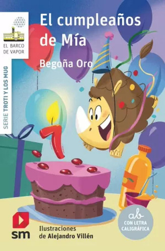 El Cumpleaños De Mía - Oro Pradera, Begoña  - *