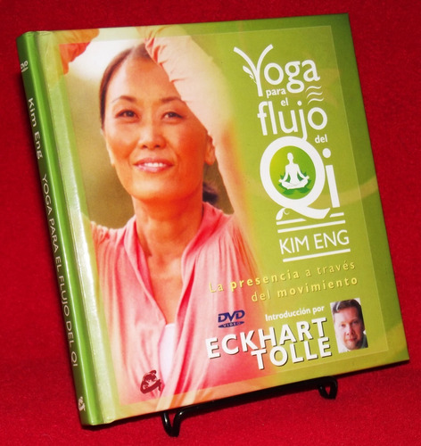 Libro + Dvd: Yoga Para El Flujo Del Qi - Eckhart Tolle
