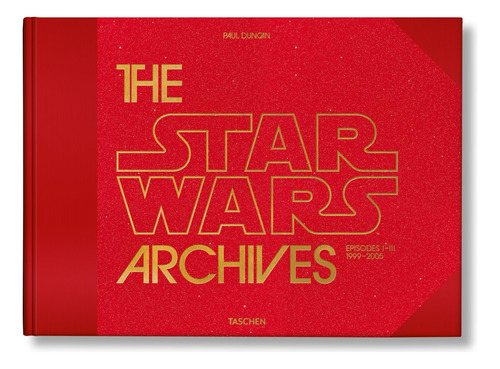 Book : The Star Wars Archives. 1999-2005 - Duncan, Paul