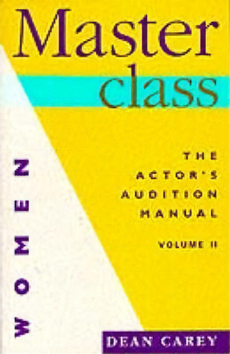 Masterclass (for Women) : The Actor's Manual For Women, De Dean Carey. Editorial Nick Hern Books, Tapa Blanda En Inglés