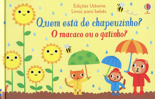 O macaco ou o gatinho : Quem está de chapeuzinho?, de Usborne Publishing. Editora Brasil Franchising Participações Ltda em português, 2018