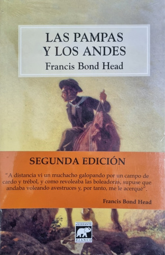 Libro Las Pampas Y Los Andes Francis Bond Head