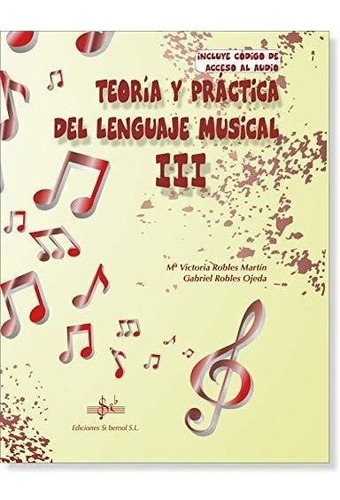 Teoria Y Práctica Del Lenguaje Musical 3