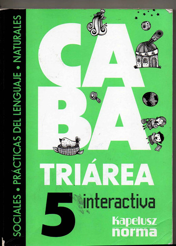 Caba Triárea 5 Interactiva Kapelusz