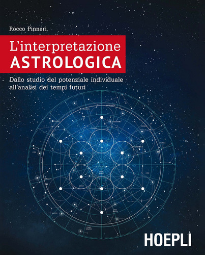 L'interpretazione Astrologica Rocco, Pinneri Hoepli