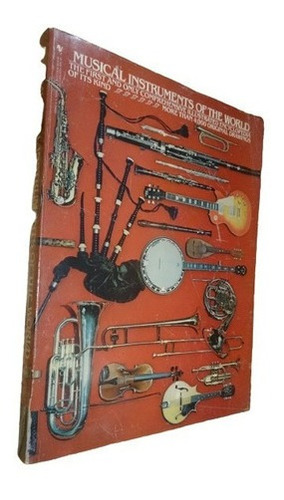 Musical Instruments Of The World. Illustrated Encyclope&-.