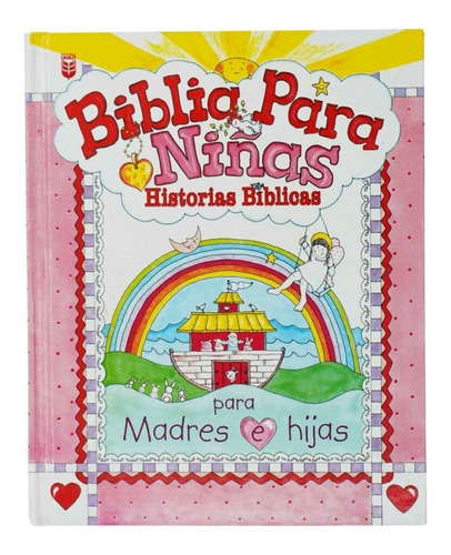 Biblia Para Niñas, Historias Biblicas: - C. Larsen / C. Turk