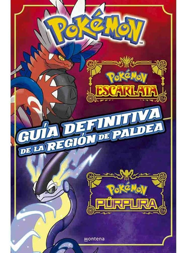 Pokemon Guia Definitiva De La Region Paldea