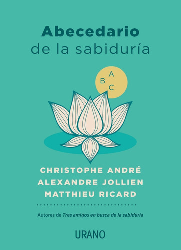 Abecedario De La Sabiduría: No, De Andre, Christophe. Serie No, Vol. No. Editorial Ediciones Urano, Tapa Blanda, Edición No En Español, 1