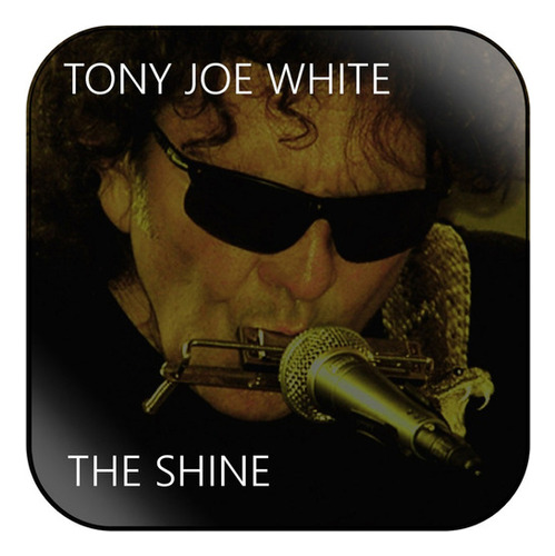 Tony Joe White  The Shine-audio Cd Album Importado 