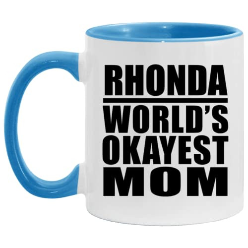 Tazas De Desayuno - Rhonda World's Okayest Mom - 11oz Accent