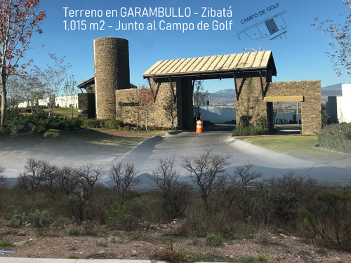 Precioso Terreno En Zibatá - Garambullo - T.1015 M2 - Pegado