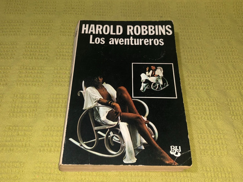 Los Aventureros Vol. 1 - Harold Robbins - Luis De Caralt