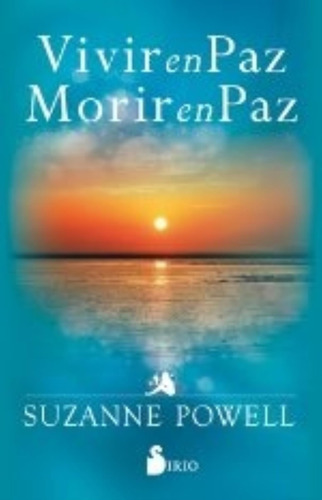 Vivir En Paz Morir En Paz - Suzanne Powell