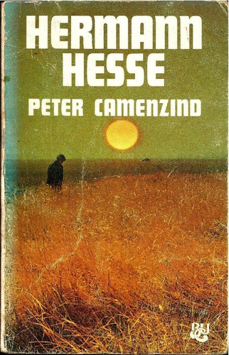 Peter Camenzind. Hermann Hesse