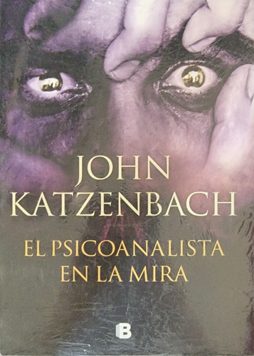 El Psicoanalista En La Mira Por John Katzenbach 