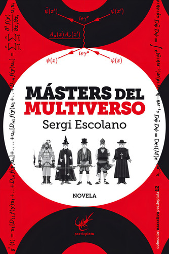 Mãâ¡sters Del Multiverso, De Escolano Pérez, Sergi. Editorial Pez De Plata, Tapa Blanda En Español