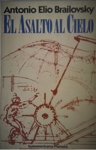 El Asalto Al Cielo - Antonio Elio Brailovsky - 1985