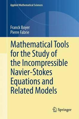 Libro Mathematical Tools For The Study Of The Incompressi...