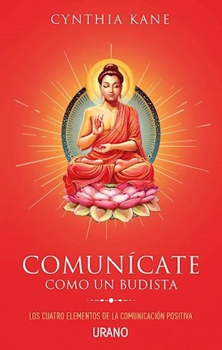 Comunícate Como Un Budista - C Kane - Urano