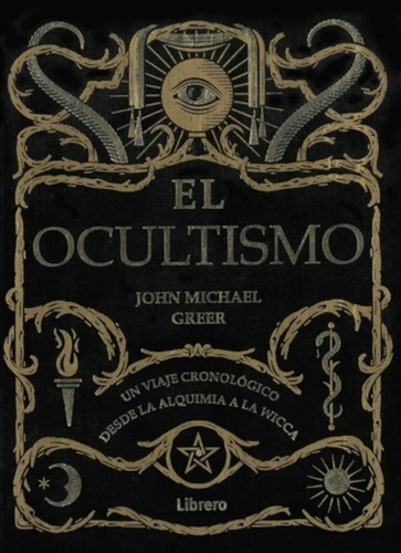 El Ocultismo - John Michael Greer * Grupal