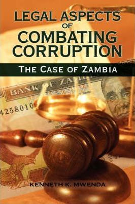 Libro Legal Aspects Of Combating Corruption : The Case Of...