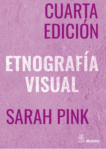 Libro Etnografã­a Visual - Pink, Sarah