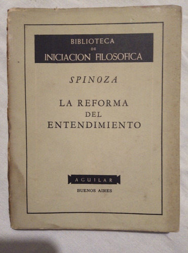 La Reforma Del Entendimiento - Spinoza