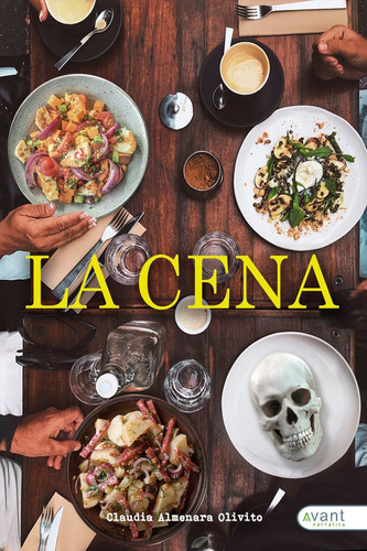 La Cena, De Almenara, Claudia. Avant Editorial, Tapa Blanda En Español