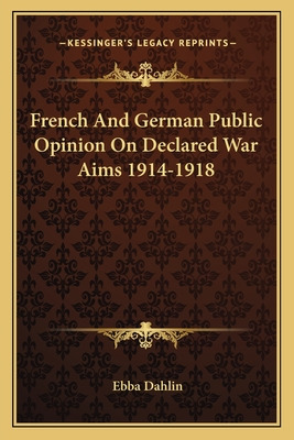 Libro French And German Public Opinion On Declared War Ai...