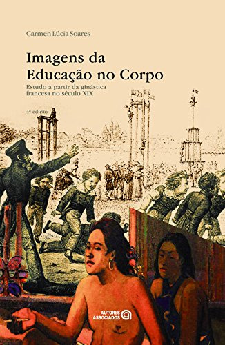 Libro Imagens Da Educacao No Corpo - 4ª Ed