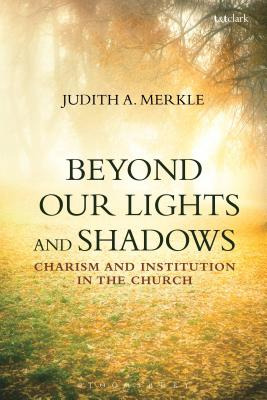 Libro Beyond Our Lights And Shadows: Charism And Institut...