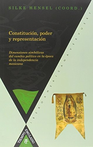 Constitucion, Poder Y Representacion, De Hensel, Silke. Editorial Iberoamericana En Español