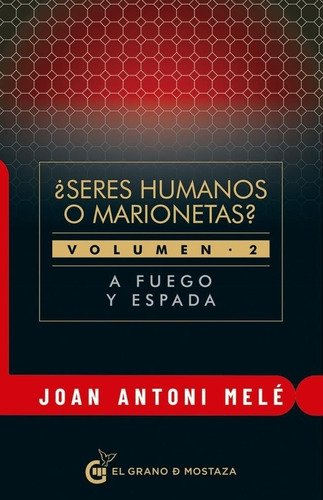 Seres Humanos O Marionetas? Vol 2 - Joan Antoni Mele - Es