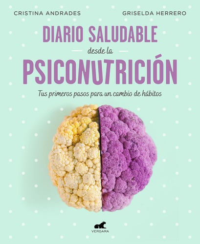 Libro Diario Saludable Desde La Psiconutrición- Griselda Her