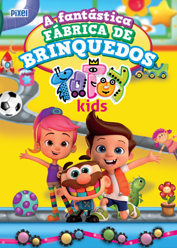 A Fantástica Fábrica de Brinquedos Totoy Kids, de Totoykids. Editora Nova Fronteira Participações S/A, capa mole em português, 2020